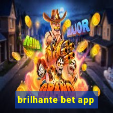 brilhante bet app